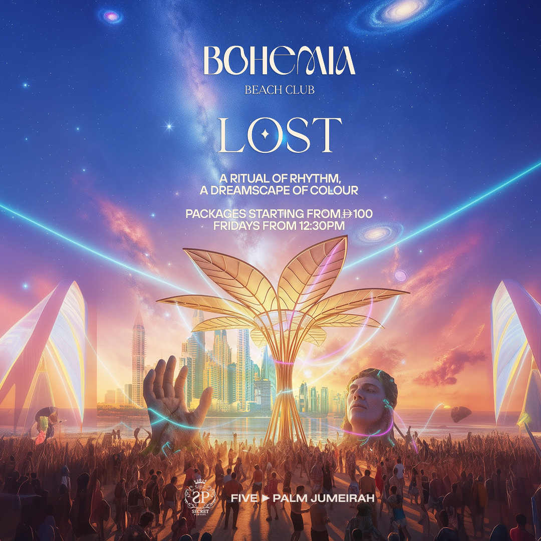 LOST at Bohemia Dubai